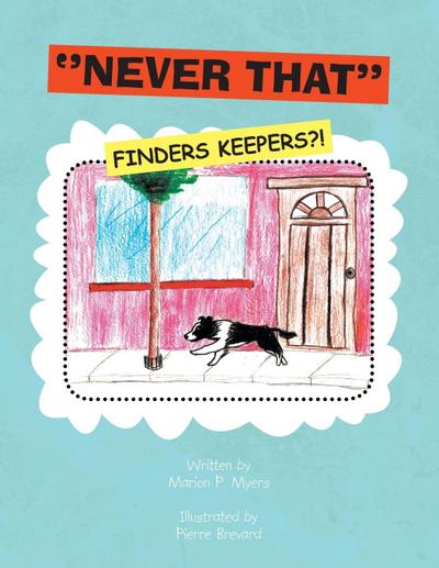 ’’Never That’’ (Finders Keepers?!)