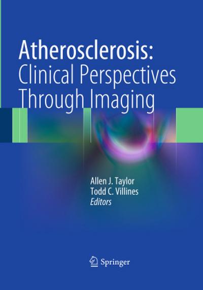 Atherosclerosis:  Clinical Perspectives Through Imaging