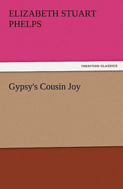 Gypsy’s Cousin Joy
