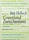 Grenzland Zwischenland