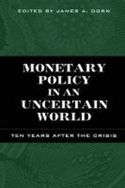Monetary Policy in an Uncertain World
