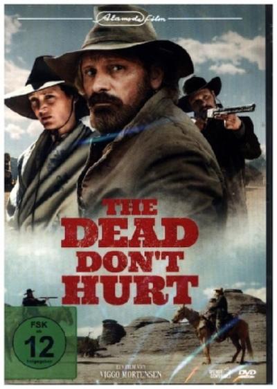 The Dead Dont Hurt