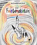 Die Farbendiebin