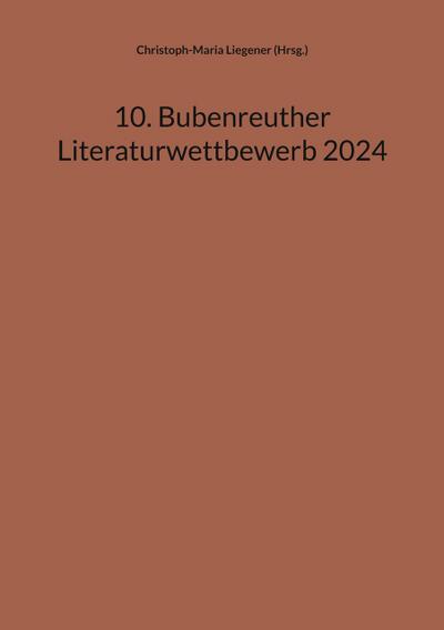 10. Bubenreuther Literaturwettbewerb 2024