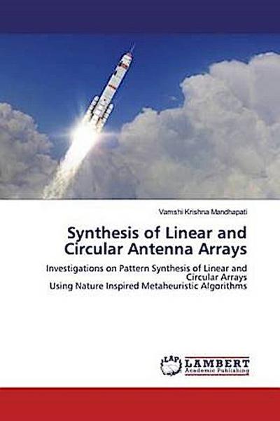 Synthesis of Linear and Circular Antenna Arrays