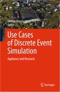 Use Cases of Discrete Event Simulation - Steffen Bangsow