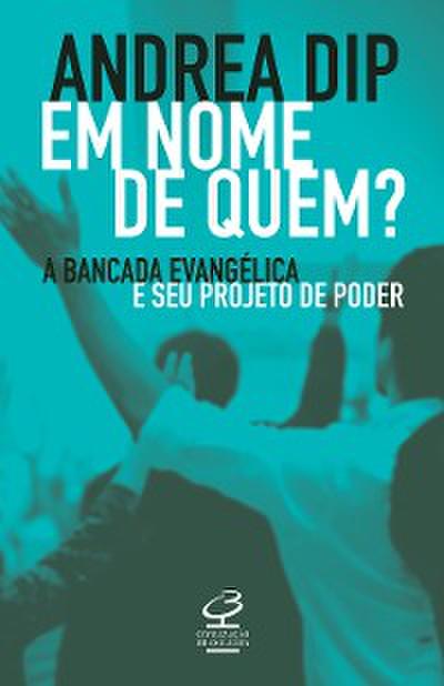 Em nome de quem?