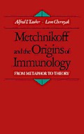 Metchnikoff and the Origins of Immunology
