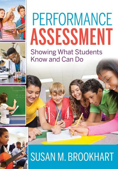 Performance Assessment: Showing What Students Know and Can Do