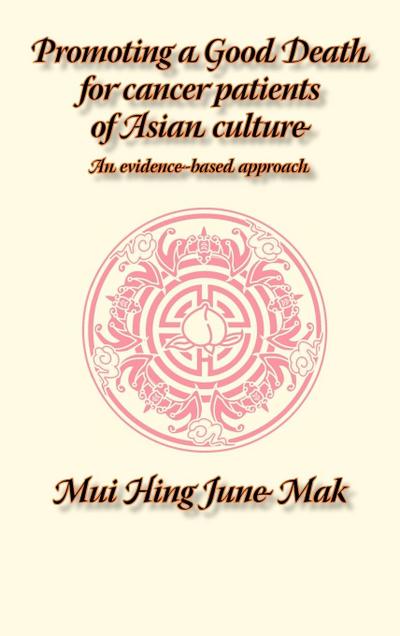 Promoting a Good Death for Cancer Patients of Asian Culture