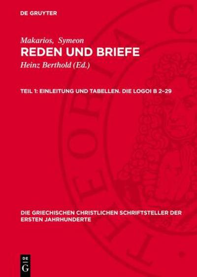 Reden und Briefe, Teil 1, Einleitung und Tabellen. Die Logoi B 2-29