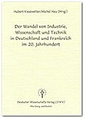 Der Wandel von Industrie, Wissenschaft und Technik