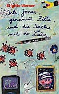 Ich, Jonas, genannt Pille, und die Sache mit der Liebe
