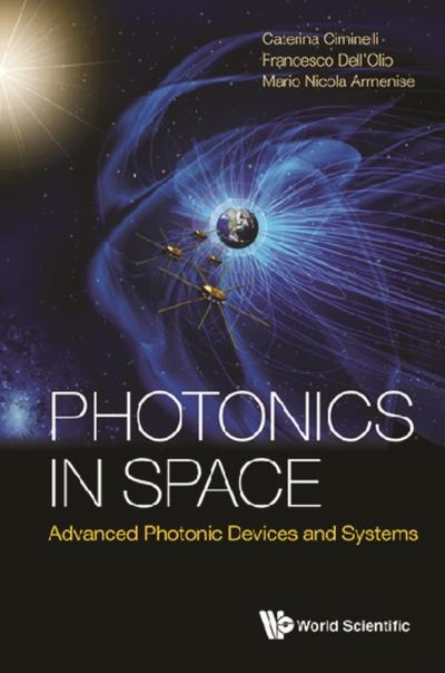 PHOTONICS IN SPACE: ADVANCED PHOTONIC DEVICES AND SYSTEMS