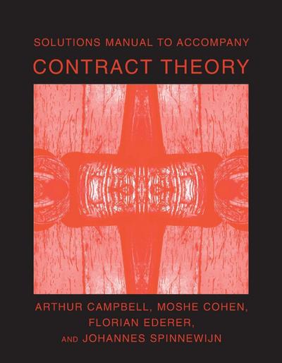 Solutions Manual to Accompany Contract Theory
