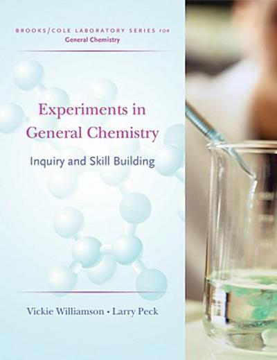Experiments in General Chemistry: Inquiry and Skill Building (Brooks/Cole Laboratory Series for General Chemistry)