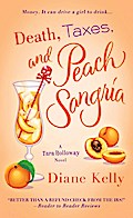 Death, Taxes, and Peach Sangria