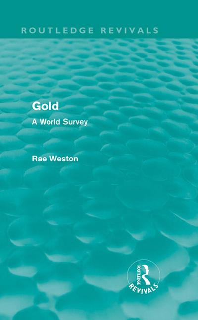 Gold (Routledge Revivals)