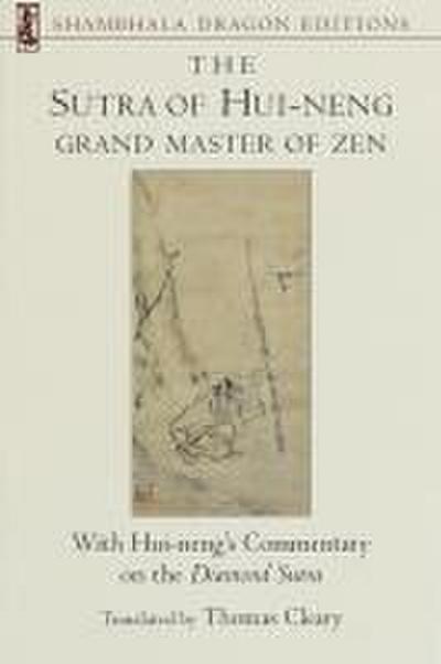 The Sutra of Hui-Neng, Grand Master of Zen