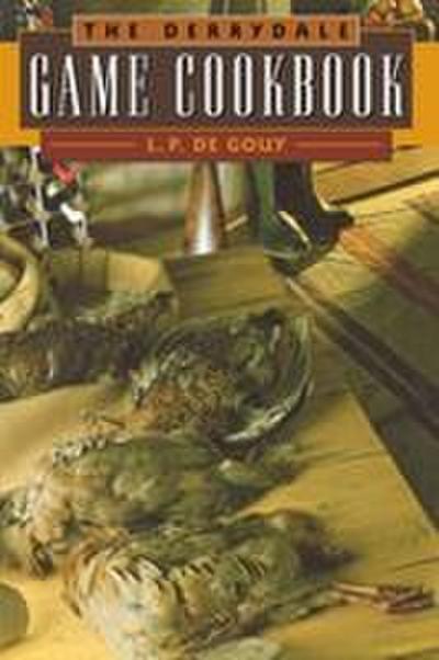 The Derrydale Game Cookbook