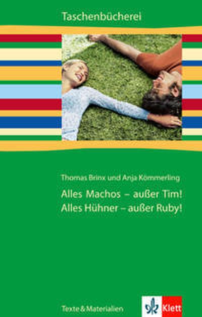 Alles Machos - außer Tim/Alles Hühner - außer Ruby