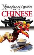 The Xenophobe’s Guide to the Chinese