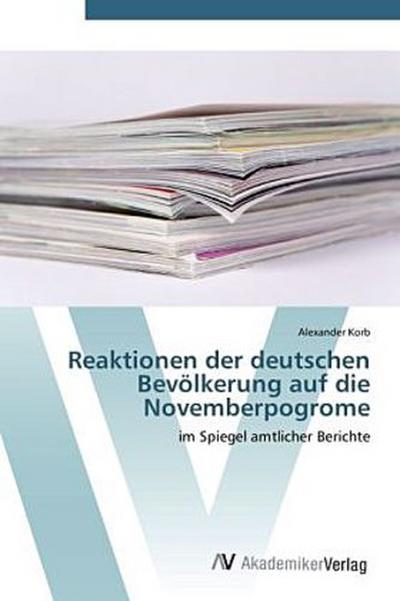 Reaktionen der deutschen Bevölkerung auf die Novemberpogrome
