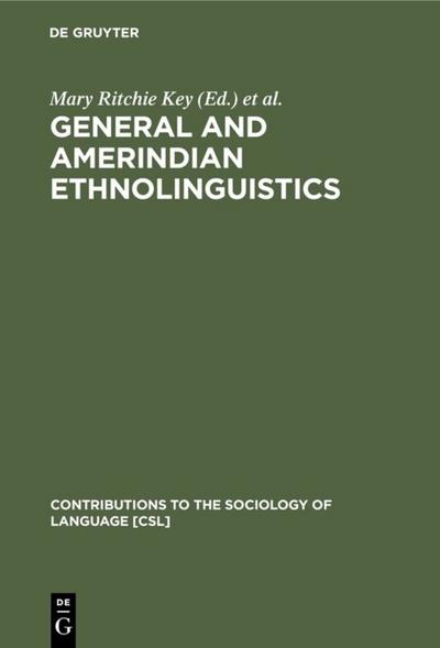 General and Amerindian Ethnolinguistics