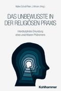 Das Unbewusste in der religiösen Praxis