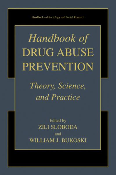 Handbook of Drug Abuse Prevention