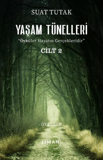 Yasam Tünelleri - Cilt 2