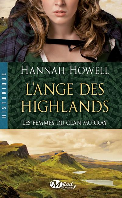 Les Femmes du clan Murray, T1 : L’Ange des Highlands