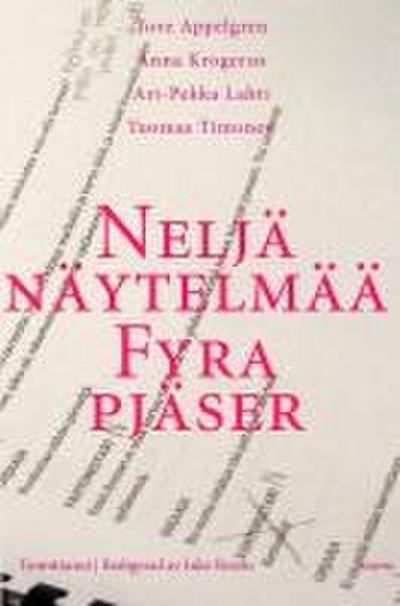 Neljä näytelmää | Fyra pjäser