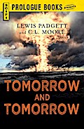 Tomorrow and Tomorrow