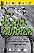 The Bladerunner