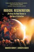 Radical Regeneration: