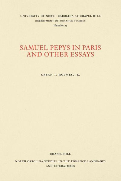 Samuel Pepys in Paris and Other Essays