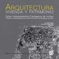 Arquitectura, vivienda y patrimonio