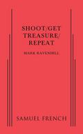 Shoot/Get Treasure/Repeat