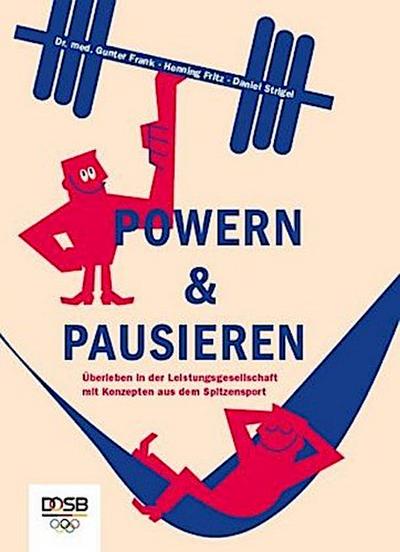 Powern & Pausieren