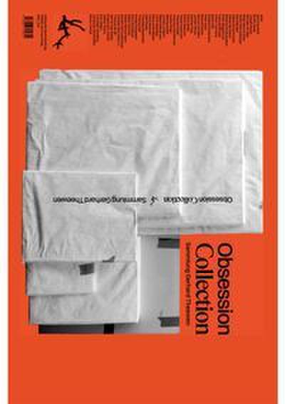 Obsession - Collection. Sammlung Gerhard Theewen.