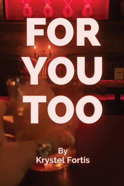 For You,  Too