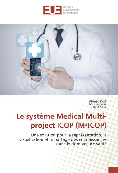 Le système Medical Multi-project ICOP (M²ICOP)