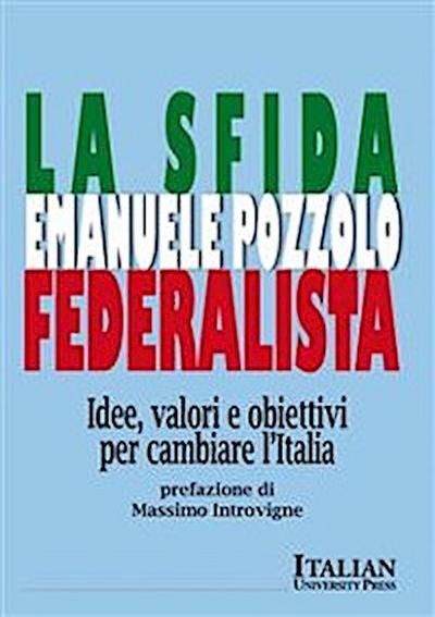 La sfida federalista