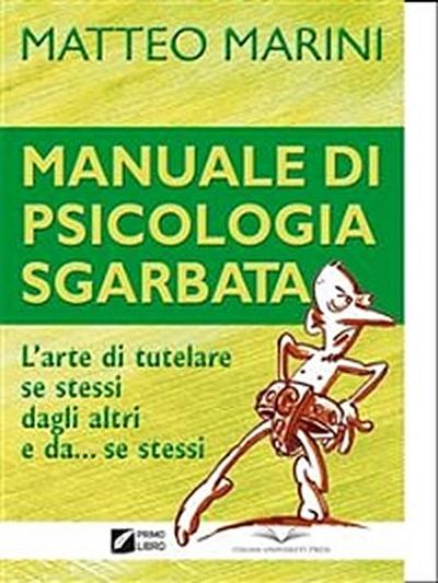 Manuale di psicologia sgarbata