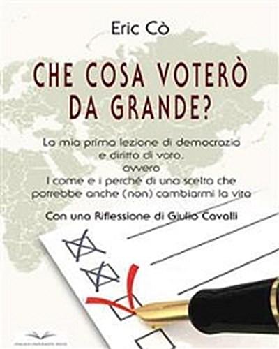 Cosa votero da grande?