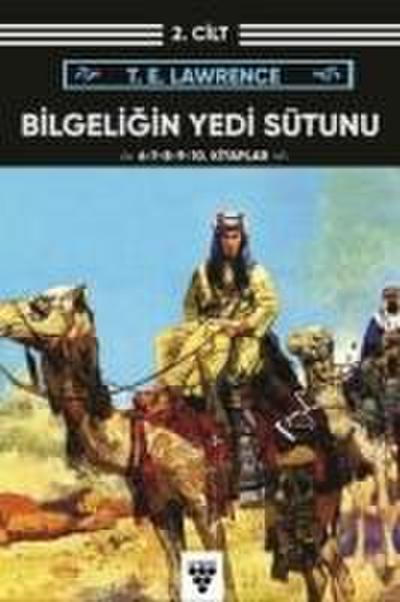 Bilgeligin Yedi Sütunu - 2. Kitap