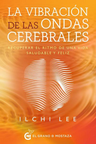 Vibracion de Las Ondas Cerebrales, La