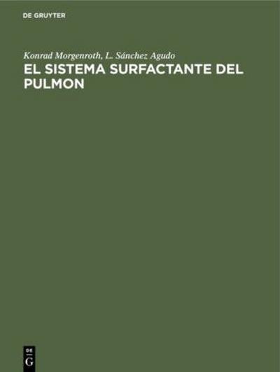 El sistema surfactante del pulmon