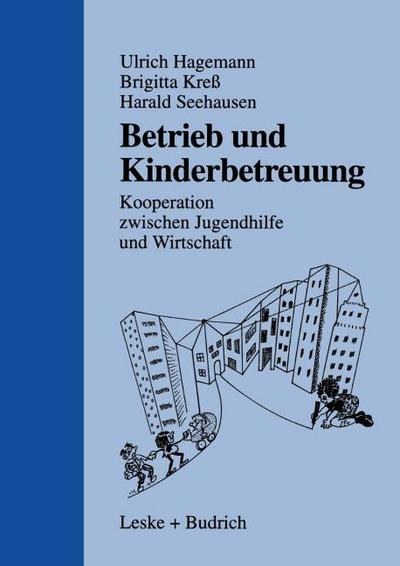 Betrieb und Kinderbetreuung